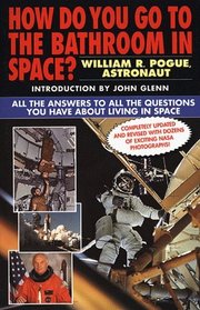 How Do You Go to the Bathroom in Space?