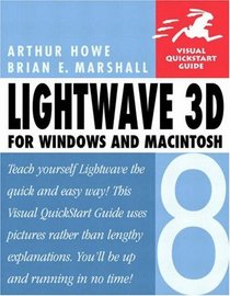 LightWave 3D 8 for Windows & Macintosh (Visual QuickStart Guide)