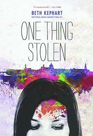 One Thing Stolen (Turtleback School & Library Binding Edition)