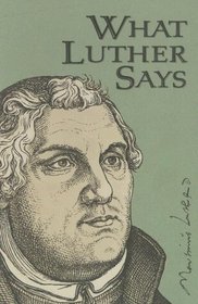 What Luther Says