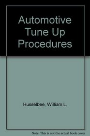 Automotive Tune Up Procedures