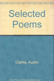 Selected Poems [of] Austin Clarke