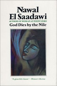 God Dies By the Nile (Third World Literature)