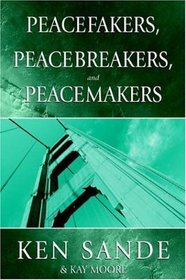 Peacefakers, Peacebreakers, and Peacemakers: Member Book