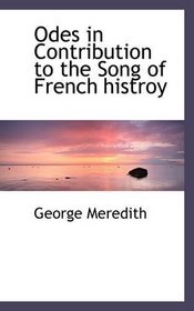 Odes in Contribution to the Song of French histroy