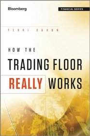 How the Trading Floor Really Works (Bloomberg Financial)