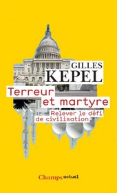 Terreur ET Martyre (French Edition)