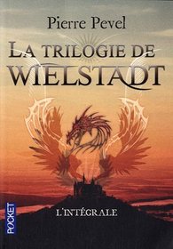 La trilogie de Wielstadt (French Edition)