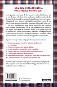 Voy a ser pap / The Expectant Father: Facts Tips and Advice for Dads-to-Be (Spanish Edition)