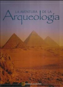Aventura De La Arqueologia (Spanish Edition)