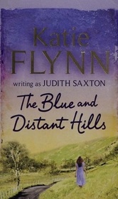 The Blue and Distant Hills