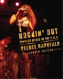 Rockin' Out: Popular Music in The U.S.A. (4th Edition)