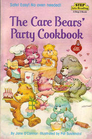 The Care Bears' Party Cookbook (Step Into Reading, Step 2)