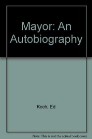 Mayor: An Autobiography
