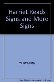 Harriet Read Signs and More Signs (Word Concept Book)