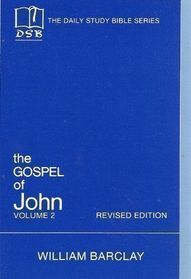 Gospel of John, Vol 2: Chapters 8 to 21 (Daily Study Bible)