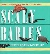 Scaly Babies: Reptiles Growing Up