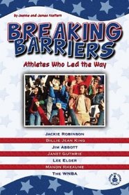 Breaking Barriers: Athletes Who Led the Way (Cover-to-Cover Informational Books: Sports)