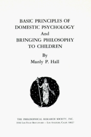 Basic Principles of Domestic Psychology and Bringing Philosophy to Children