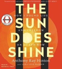 The Sun Does Shine: How I Found Life and Freedom on Death Row (Audio CD) (Unabridged)