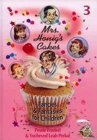 Mrs. Honig's Cakes #3