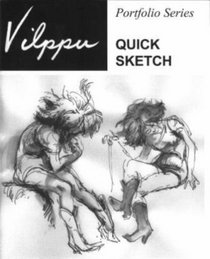 Vilppu Quick Sketch (Vilppu Portfolio Series)