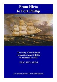 From Hirta to Port Phillip: The St. Kilda Emigration to Australia in 1852