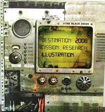 THE BLACK BOOK (Destination:2008 Mission:Research Illustration)