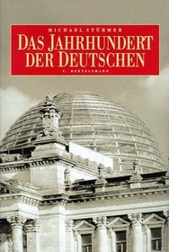 Das Jahrhundert Der Deutschen (German and English Edition)