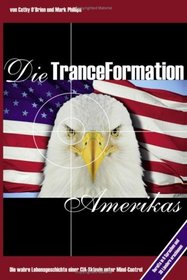 Die Tranceformation Amerikas