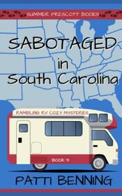 Sabotaged in South Carolina (Rambling RV Cozy Mysteries)