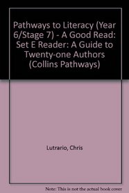 A Good Read: A Guide to Twenty-one Authors (Collins Pathways)