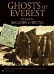 The Ghosts of Everest: The Authorised Story of the Search for Mallory and Irvine