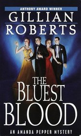 The Bluest Blood (Amanda Pepper, Bk 8)
