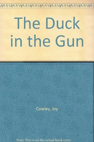 The Duck in the Gun