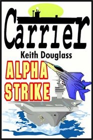 Carrier 8:  Alpha Strike