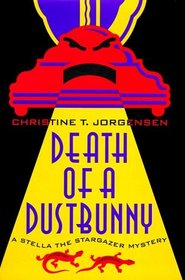 Death of a Dustbunny (Stella the Stargazer, Bk 4) (Large Print)
