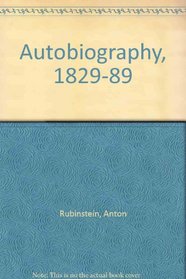 Autobiography, 1829-1889