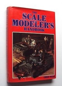 The Scale Modeler's Handbook