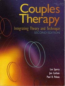 Couples Therapy: Integrating Theory and Technique
