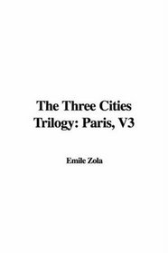 The Three Cities Trilogy: Paris, V3