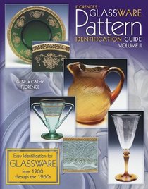 Florence's Glassware Pattern Identification Guide (Florence's Glassware Pattern Identification)