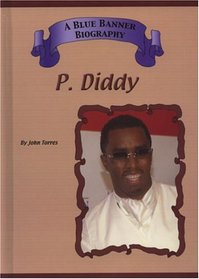 P. Diddy (Blue Banner Biographies)