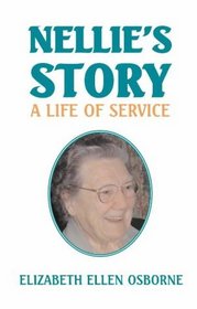 Nellie's Story: A Life of Service