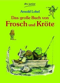 Das gro�e Buch von Frosch und Kr�te