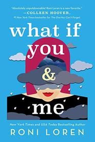 What If You & Me (Say Everything, Bk 2)