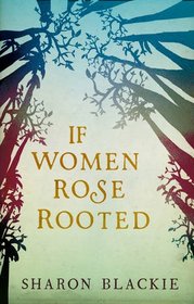 If Women Rose Rooted: Reclaiming the Power of Celtic Women