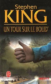 Un Tour Sur le Bolid' (Riding the Bullet) (French Edition)