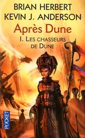 Après Dune, Tome 1 (French Edition)