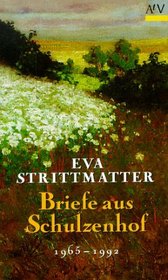 Briefe aus Schulzenhof I/ III. 1965-1992.